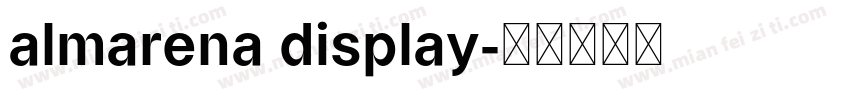 almarena display字体转换